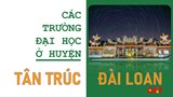 Danh sách các trường Đại học ở Tân Trúc Đài Loan