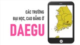 Danh sách các trường Đại học, cao đẳng ở thành phố Deagu Hàn Quốc