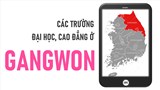 Danh sách các trường Đại học, cao đẳng ở tỉnh Gangwon Hàn Quốc