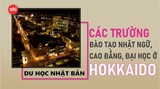 Danh sách các trường Nhật ngữ, Đại học, Cao đẳng ở tỉnh Hokkaido